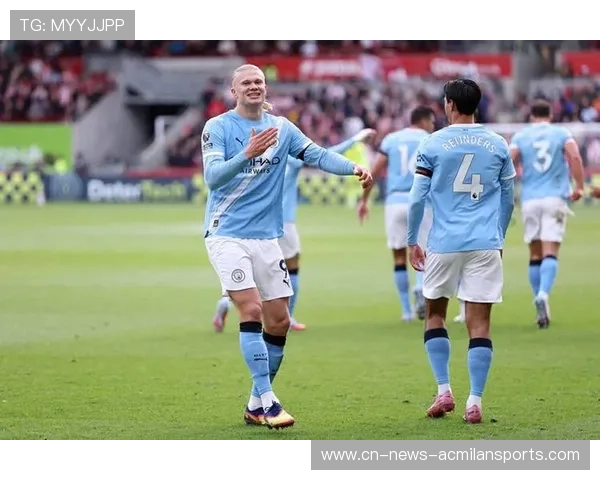 哈兰德若继续刷分,曼城夺冠势不可挡 哈兰德若继续刷分,曼城夺冠势不可挡